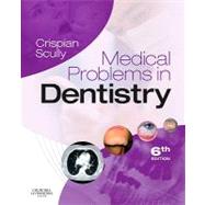 Medical Problems in Dentistry
