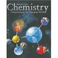 Chemistry : Connections to Our Changing World