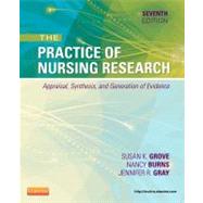 The Practice of Nursing Research: Appraisal, Synthesis, and Generation of Evidence