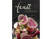 Feast: Generous Vegetarian Meals For Any Eater And Every Appetite