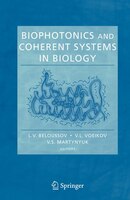 Biophotonics And Coherent Systems In Biology