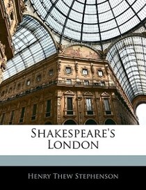 Shakespeare''s London