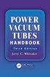 Power Vacuum Tubes Handbook, Third Edition