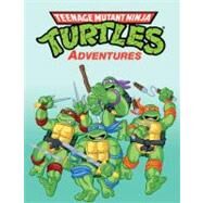 Teenage Mutant Ninja Turtles Adventures Volume 1