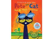 Pete The Cat And His Magic Sunglasses Pete The Cat
