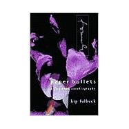 Paper Bullets: A Fictional Autobiography