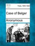 Case Of Belger