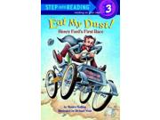 Eat My Dust Step Into Reading. Step 3