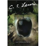 El Sobrino Del Mago / the Magician's Nephew