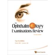 The Opthamology Examinations Review