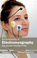 Encyclopedia Of Electromyography:  Volume Ii (advanced Researches): Volume Ii (advanced Researches)