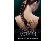 Sweet Venom Sweet Venom
