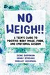 No Weigh!: A Teen's Guide To Positive Body Image, Food, And Emotional Wisdom