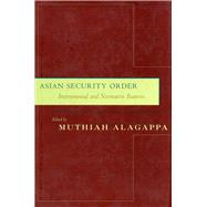 Asian Security Order : Instrumental and Normative Features