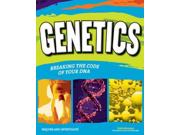 Genetics: Breaking The Code Of Your Dna (inquire And Investigate)