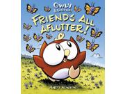 Owly & Wormy, Friends All Aflutter!