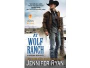 At Wolf Ranch (montana Men)