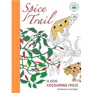 Spice Trail: A Kew Colouring Frieze