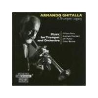 Armando Ghitalla - (A) Trumpet Legacy
