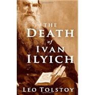 The Death of Ivan Ilyich