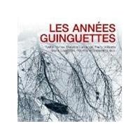 Various Artists - Les Annees Guinguettes