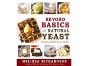 Beyond Basics With Natural Yeast Spi