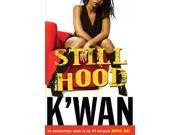 Still Hood: A Hoodrat Novel