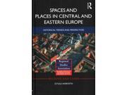 Spaces And Places In Central And Eastern Europe