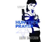Hunter's Prayer Jill Kismet Novels