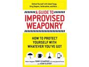 A Guide To Improvised Weaponry: How To Protect Yourself With Whatever You've Got