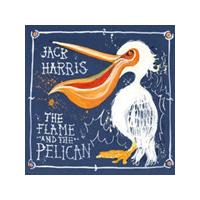Jack Harris - Flame & The Pelican (Music CD)