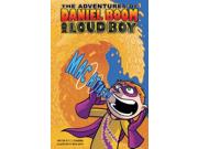 Adventures Of Daniel Boom Aka Loud Boy: Mac Attack (adventures Of Daniel Boom Aka Loud Boy)