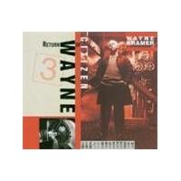 WAYNE KRAMER - Return Of Citizen Wayne