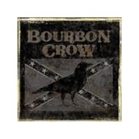 Bourbon Crow - Highway To Hangovers (Music CD)
