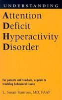 Understanding Attention Deficit Hyperactivity Disorder