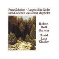 Schubert: Mayrhofer Lieder