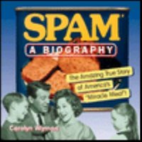 Spam: A Biography