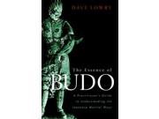 The Essence Of Budo