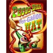 Pecos Bill Invents the Ten-gallon Hat