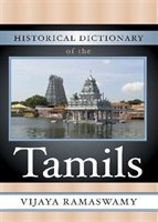 Historical Dictionary Of The Tamils