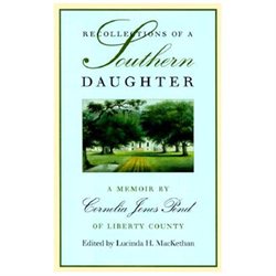 Recollections of a Southern Daughter