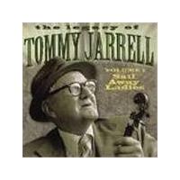 Tommy Jarrell - Legacy Vol.1, The (Sail Away Ladies)