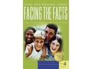 Facing The Facts: The Truth About Sex And You (god's Design For Sex)