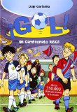Un campeonato difícil / A Hard championship (Gol) (Spanish Edition)