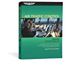 Air Traffic Control Career Prep: A Comprehensive Guide to One of the Best-Paying Federal Government Careers, Including Test Preparation for the Initial ATC Exams