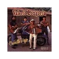 VALERIO LONGORIA - Caballo Viejo
