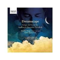 Dreamscape: Songs and Trios by Andrzej & Roxanna Panufnik (Music CD)