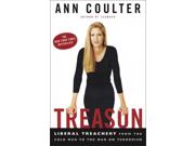 Treason: Liberal Treachery From The Cold War To The War On Terrorism