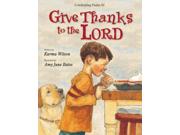 Give Thanks To The Lord