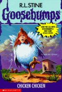 Goosebumps:  Chicken Chicken